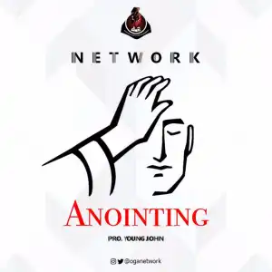 Network - Anointing